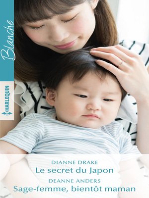 cover image of Le secret du Japon--Sage-femme, bientôt maman